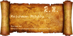 Reichman Mihály névjegykártya